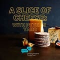 A Slice of Cheese Podcast Logo showing a wedge of cheddar and wedge of Stilton with a stack of Peters Yard crackers